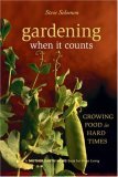 Gardening When It Counts Growing Food in Hard Times cover art