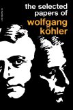 Selected Papers of Wolfgang Kohler 1971 9780871402530 Front Cover
