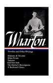 Edith Wharton Novellas and Other Writings (LOA #47) cover art