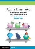 Stahl's Illustrated Substance Use and Impulsive Disorders  9781107674530 Front Cover
