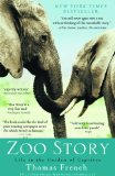 Zoo Story Life in the Garden of Captives cover art