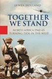 Together We Stand America, Britain, and the Forging of an Alliance 2006 9781401352530 Front Cover