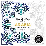 Vive le Color! Arabia (Adult Coloring Book) 1st 9781419722530 Front Cover
