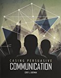 Casing Persuasive Communication  9781465217530 Front Cover