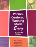 Person-Centered Planning Made Easy The Picture Method  9781557668530 Front Cover