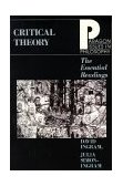 Critical Theory The Essential Readings cover art