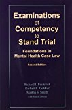 Examinations of Competency to Stand Trial Foundations in Mental Health Case Law, 2nd Ed cover art