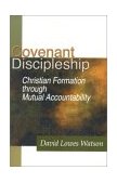 Covenant Discipleship Christian Formation Through Mutual Accountability cover art