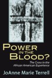 Power in the Blood? The Cross in the African American Experience