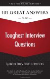 101 Great Answers to the Toughest Interview Questions 6th 2009 9781598638530 Front Cover