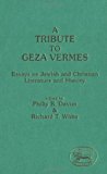 Tribute to Geza Vermes Essays on Jewish and Christian Literature and History 1990 9781850752530 Front Cover