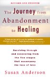 Journey from Abandonment to Healing: Revised and Updated Surviving Through and Recovering from the Five Stages That Accompany the Loss of Love cover art