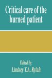 Critical Care of the Burned Patient 2007 9780521047531 Front Cover