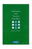 Autonomy and Trust in Bioethics  cover art