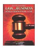Law for Business and Personal Use 15th 1999 Revised  9780538683531 Front Cover