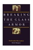 Breaking the Glass Armor  9780691014531 Front Cover