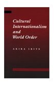 Cultural Internationalism and World Order  9780801866531 Front Cover