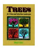Trees for Urban and Suburban Landscapes 1st 1997 9780827370531 Front Cover
