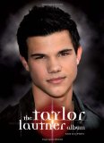 Taylor Lautner Album  9780859654531 Front Cover