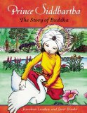 Prince Siddhartha The Story of Buddha 2nd 2011 Revised  9780861716531 Front Cover