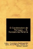 O Condestabre de Portugal : D. Nunoalvres Pereira 2009 9781110790531 Front Cover