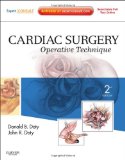 Cardiac Surgery Operative Technique - Expert Consult: Online and Print cover art