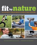Fit by Nature The AdventX Twelve-Week Outdoor Fitness Program cover art