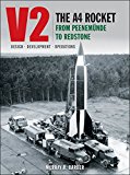 V2 The A4 Rocket from Peenemunde to Redstone  9781906537531 Front Cover