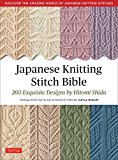 Japanese Knitting Stitch Bible 260 Exquisite Patterns by Hitomi Shida  9784805314531 Front Cover