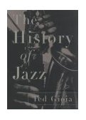 History of Jazz  9780195126532 Front Cover