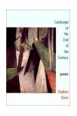 Landscape at the End of the Century Poems 1992 9780393308532 Front Cover