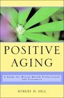 Positive Aging A Guide for Mental Health Professionals and Consumers cover art