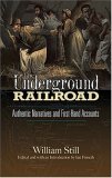 Underground Railroad Authentic Narratives and First-Hand Accounts cover art
