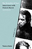 Interviews with Francis Bacon 3rd 9780500292532 Front Cover
