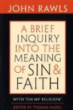 Brief Inquiry into the Meaning of Sin and Faith With on My Religion  9780674047532 Front Cover