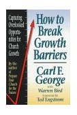 How to Break Growth Barriers Capturing Overlooked Opportunities for Church Growth cover art
