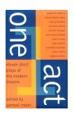 One Act Eleven Short Plays of the Modern Theater 1994 9780802130532 Front Cover
