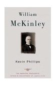William Mckinley The American Presidents Series: the 25th President, 1897-1901 cover art