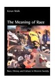 Meaning of Race Race, History, and Culture in Western Society