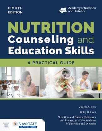 Nutrition Counseling and Education Skills A Practical Guide 8th 9781284238532 Front Cover