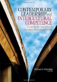 Contemporary Leadership and Intercultural Competence Exploring the Cross-Cultural Dynamics Within Organizations