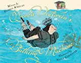 Queen Victoria's Bathing Machine  9781416927532 Front Cover