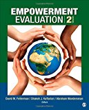 Empowerment Evaluation Knowledge and Tools for Self-Assessment, Evaluation Capacity Building, and Accountability