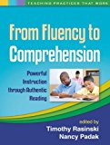 From Fluency to Comprehension Powerful Instruction Through Authentic Reading cover art