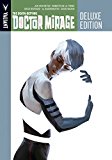 Death-Defying Dr. Mirage Deluxe Edition Book 1  9781682151532 Front Cover