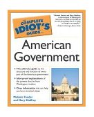 Complete Idiot's Guide to American Government  9780028643533 Front Cover