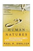 Human Natures Genes, Cultures, and the Human Prospect 2001 9780142000533 Front Cover
