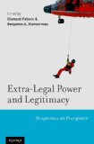 Extra-Legal Power and Legitimacy Perspectives on Prerogative 2013 9780199965533 Front Cover