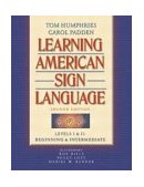 Learning American Sign Language Beginning and Intermediate, Levels 1-2