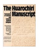 Huarochiri Manuscript A Testament of Ancient and Colonial Andean Religion